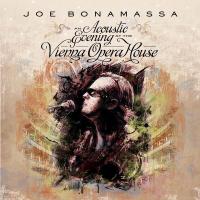 Joe Bonamassa – An Acoustic Evening At The Vienna Opera House