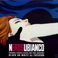 The Freedom – Nerosubianco / Black On White