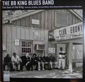 The BB King Blues Band – The Soul Of The King