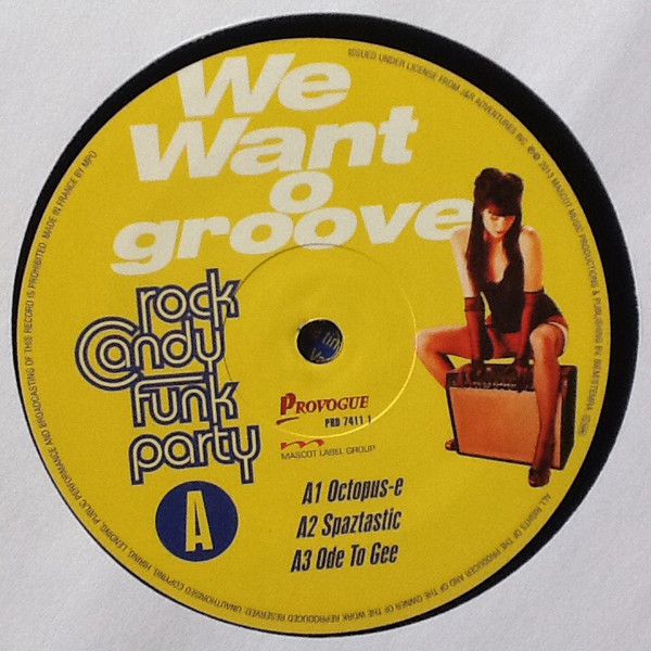 Rock Candy Funk Party – We Want Groove