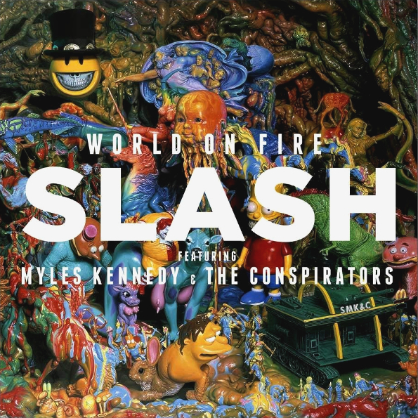 Slash Featuring Myles Kennedy & The Conspirators – World On Fire
