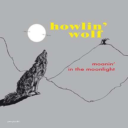 Howlin' Wolf – Moanin' In The Moonlight
