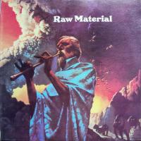 Raw Material – Raw Material