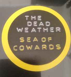 The Dead Weather – Sea Of Cowards