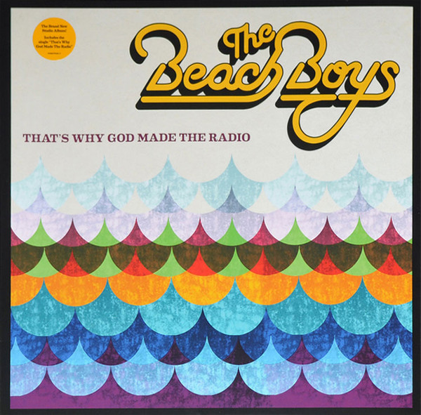 The Beach Boys – That's Why God Made The Radio