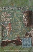 Buddy Guy – Blues Singer