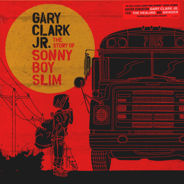 Gary Clark Jr. – The Story Of Sonny Boy Slim