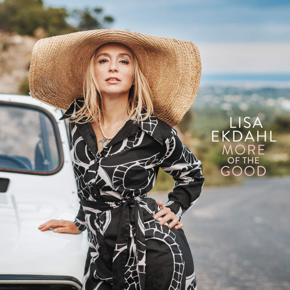 Lisa Ekdahl – More Of The Good