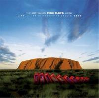 The Australian Pink Floyd Show – Live At The Hammersmith Apollo 2011