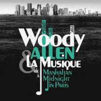 Woody Allen – Woody Allen & La Musique: De Manhattan À Midnight In Paris