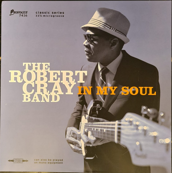 The Robert Cray Band – In My Soul
