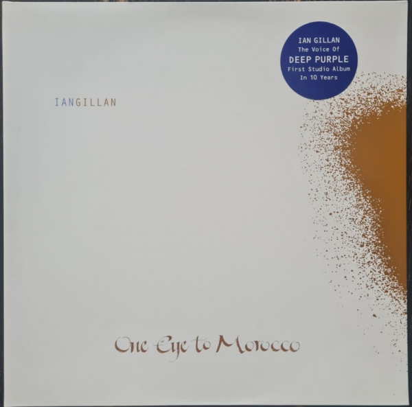 Ian Gillan – One Eye To Morocco