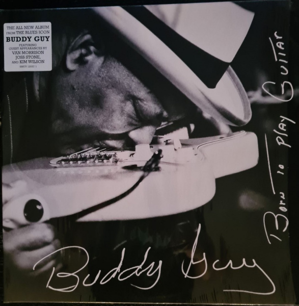Buddy Guy – Born To Play Guitar
